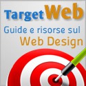 TargetWeb.it | Blog sul Web Design - Developing e sviluppo - Guide jQuery e Php